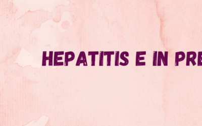 Hepatitis E in Pregnancy