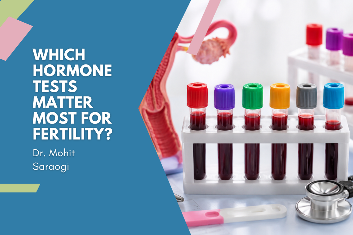 Which Hormone Tests Matter Most for Fertility